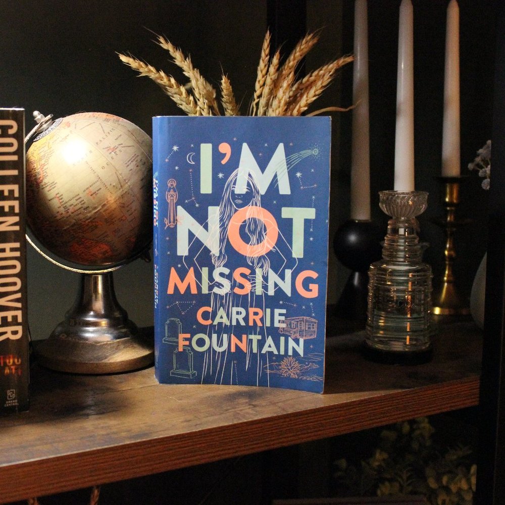 MYSTERY - I'm Not Missing - Carrie Fountain